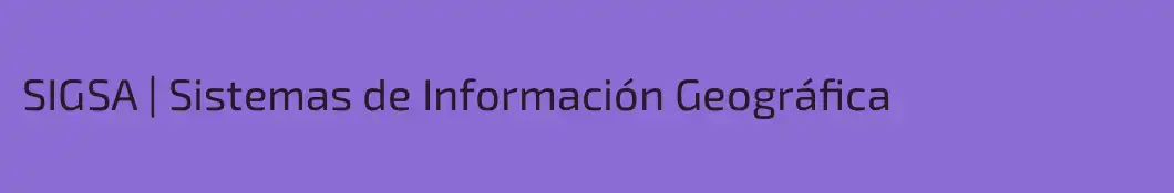 SIGSA | Sistemas de Información Geográfica